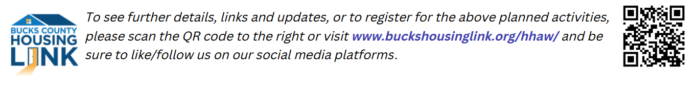 To see further details, visit https://www.buckshousinglink.org/hhaw/ and be sure to like/follow us on our social media platforms.